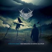 Done With Misery (Nos Pergamos in Domine Saluteum)