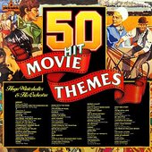 50 Hit Movie Themes