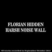 Harsh Noise Wall