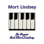 An Organ And Mort Lindsey