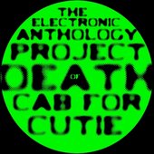 The Electronic Anthology Project Of Death Cab For Cutie