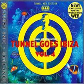 Tunnel goes Ibiza Vol. 1