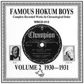 Famous Hokum Boys Volume 2 1930 - 1931