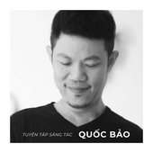 Tuyển tập sáng tác Quốc Bảo