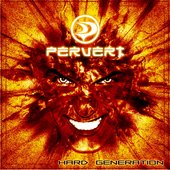 DJ Pervert - Hard Generation