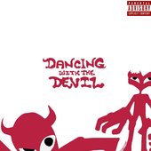 Dancing with the Devil