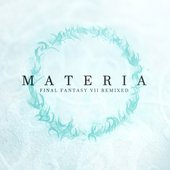 MATERIA: Final Fantasy VII Remixed