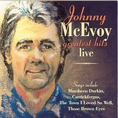 johnny mc evoy - Greatest Hits Live.jpg