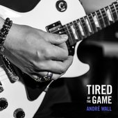 Tired of the Game - Single