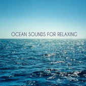 Ocean Sounds for Relaxing
