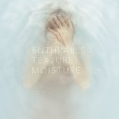 TEXTURE,MOISTURE