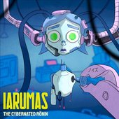 Iarumas, The Cybernated Rōnin EP