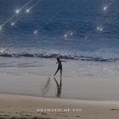 Dramatic of You - Single