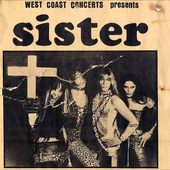 Sister (pre-Circus Circus & pre-W.A.S.P.)