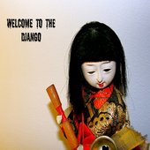 Welcome To The Django