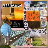 GRANDADDY 2006 Just Like The Fambly Cat
