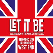Let It Be - Live From the Savoy Theatre