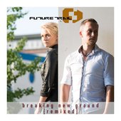 Breaking New Ground (remixed)