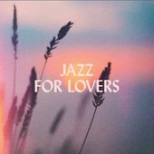 Jazz For Lovers