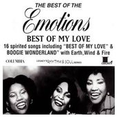The Best Of The Emotions Best Of My Love Images And Artwork Last Fm