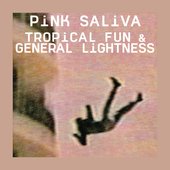 Tropical Fun & General Lightness