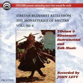 Tibetan Buddhist Rites From The Monasteries Of Bhutan Vol 4: Instrumental & Folk Music