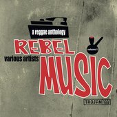 Rebel Music: A Reggae Anthology