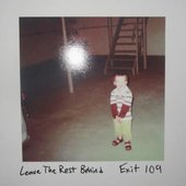 Leave The Rest Behind [Explicit]