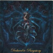 Deduced To Purgatory