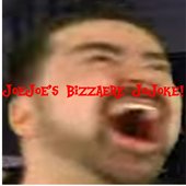 JOEJOE'S BIZZAERE JOJOKE