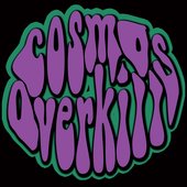 Cosmos Overkill