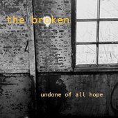 undone of all hope