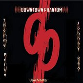 Downtown Phantom