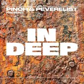 Pinch & Peverelist Present: In Deep