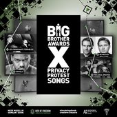 Big Brother Awards Privacy Protest Songs