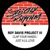 Clap Your Hands / Just a Lil Love