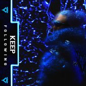 KEEP FOLLOWING [Explicit]