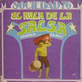 El hulk de la Salsa