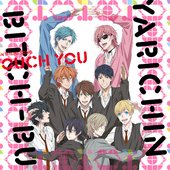 アニメ『ヤリチン☆ビッチ部』主題歌「Touch You」