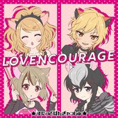 LOVENCOURAGE - GameApp「SHOW BY ROCK!! Fes A Live」