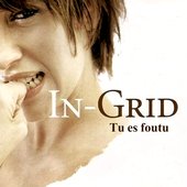 In-Grid - Tu es foutu