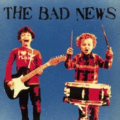 THE BAD NEWS S/T