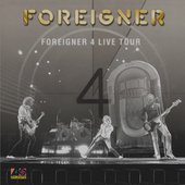Foreigner 4 Live Tour