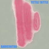Tittle Tattle - Single