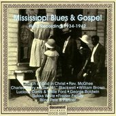 Mississippi Blues & Gospel 1934 - 1942