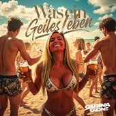 Was ein geiles Leben [Explicit]