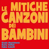 Le mitiche canzoni dei bambini