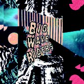 Big Wave Riders (EP)