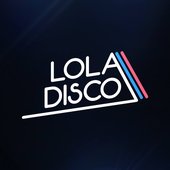 Lola Disco ☀