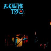Alkaline Trio EP
